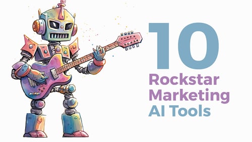 10 Rockstar AI Tools For Marketing