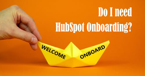 Do I need HubSpot Onboarding?