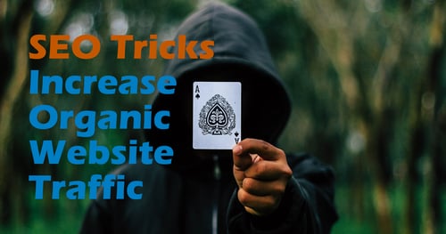 SEO Tricks How to Increase Organic Website Traffic