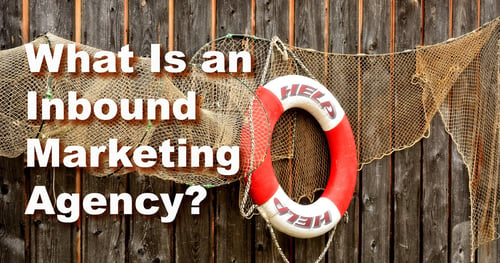 What Is an Inbound Marketing Agency