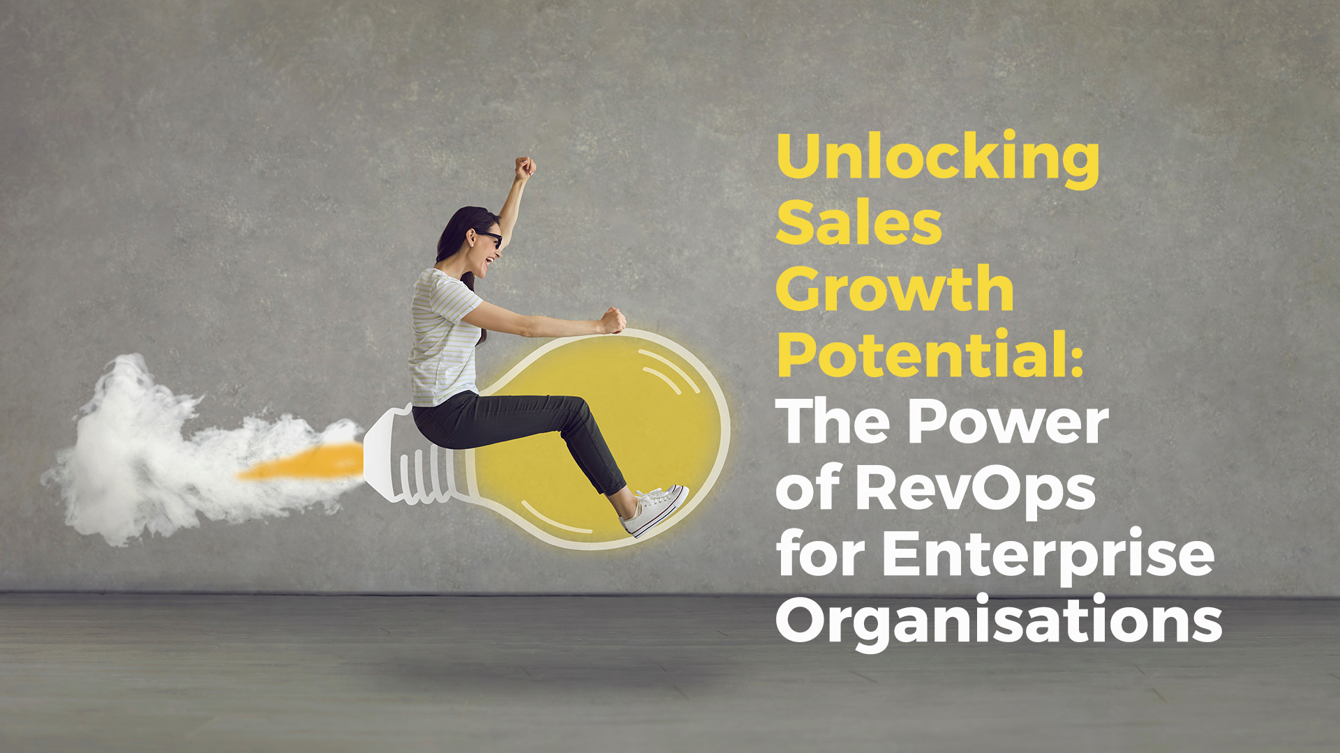 Unlocking Sale Growth Potential: The Power of RevOps for Enterprise Organisations